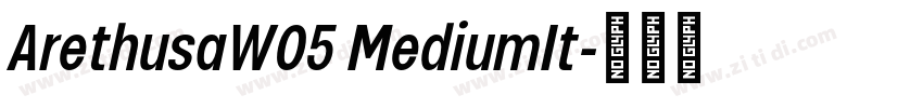 ArethusaW05 MediumIt字体转换